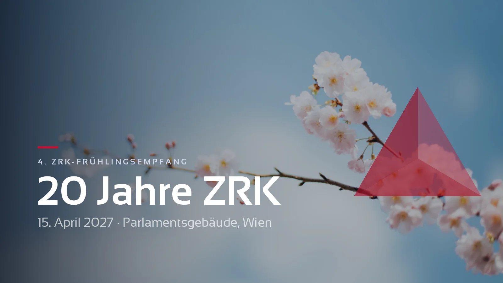 4. ZRK-Frühlingsempfang - 20 Jahre ZRK, 15. April 2027, Parlamentsgebäude, Wien; Kirschblütenzweig vor blauem Himmel