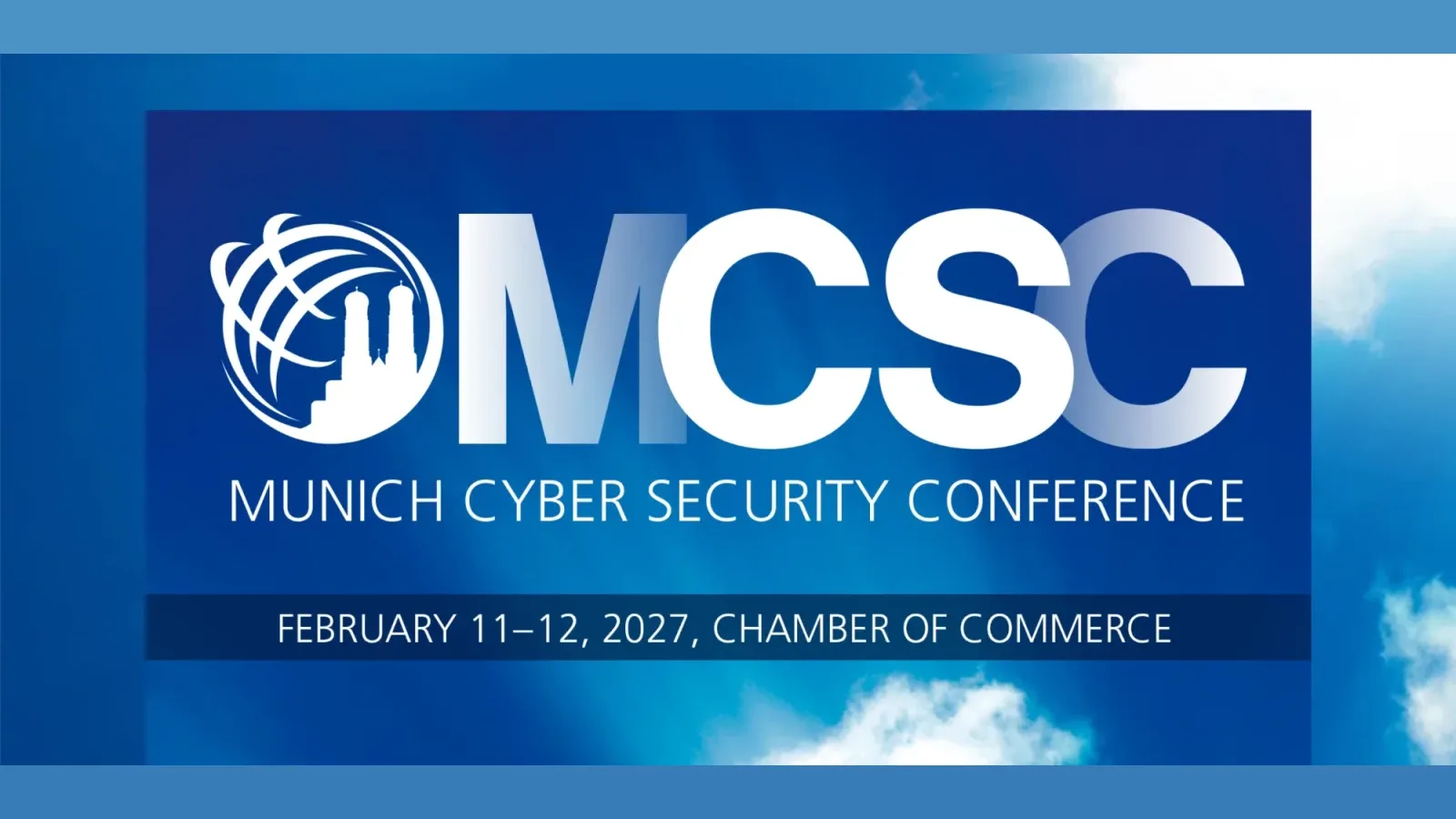 MCSC - Munich Cyber Security Conference, 11. bis 12. Februar 2027, Chamber of Commerce