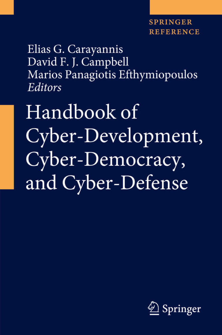 Handbook of Cyber Development, Cyber Democracy, and CYBER Defense